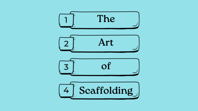 Elevate Student-Centered Learning with the Art of Scaffolding
